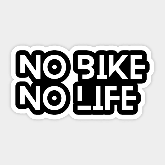 no bike no life Sticker by Jaycotorra